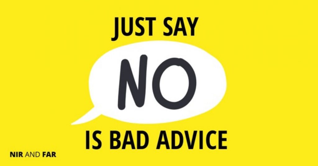 'Just Say No' Is Bad Productivity Advice