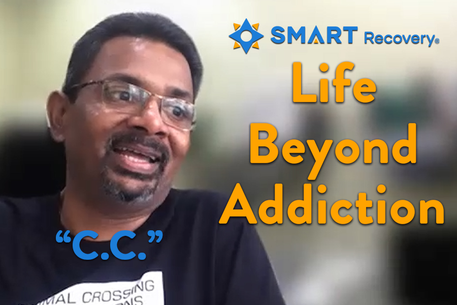 [Video] Life Beyond Addiction - C.C. – SMART Recovery